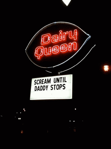 Scream until daddy stops photo: dairy queen image.png