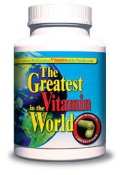 Greatest Vitamin In The World ?