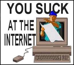 You Suck At Internet 76