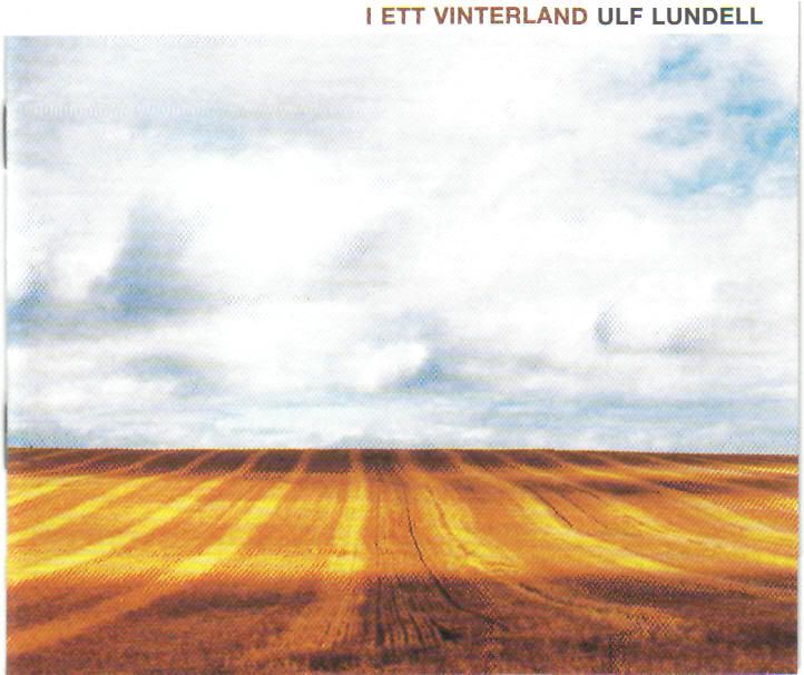 2000- Ulf Lundell - I ett vinterland