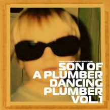 2006-04-03 Dancing Plumber Vol. 1 (DIGITAL)